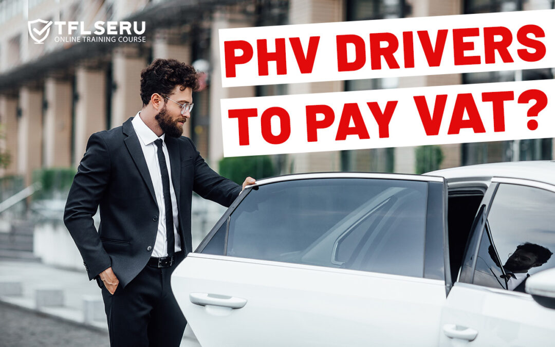 PHV Drivers to pay VAT?